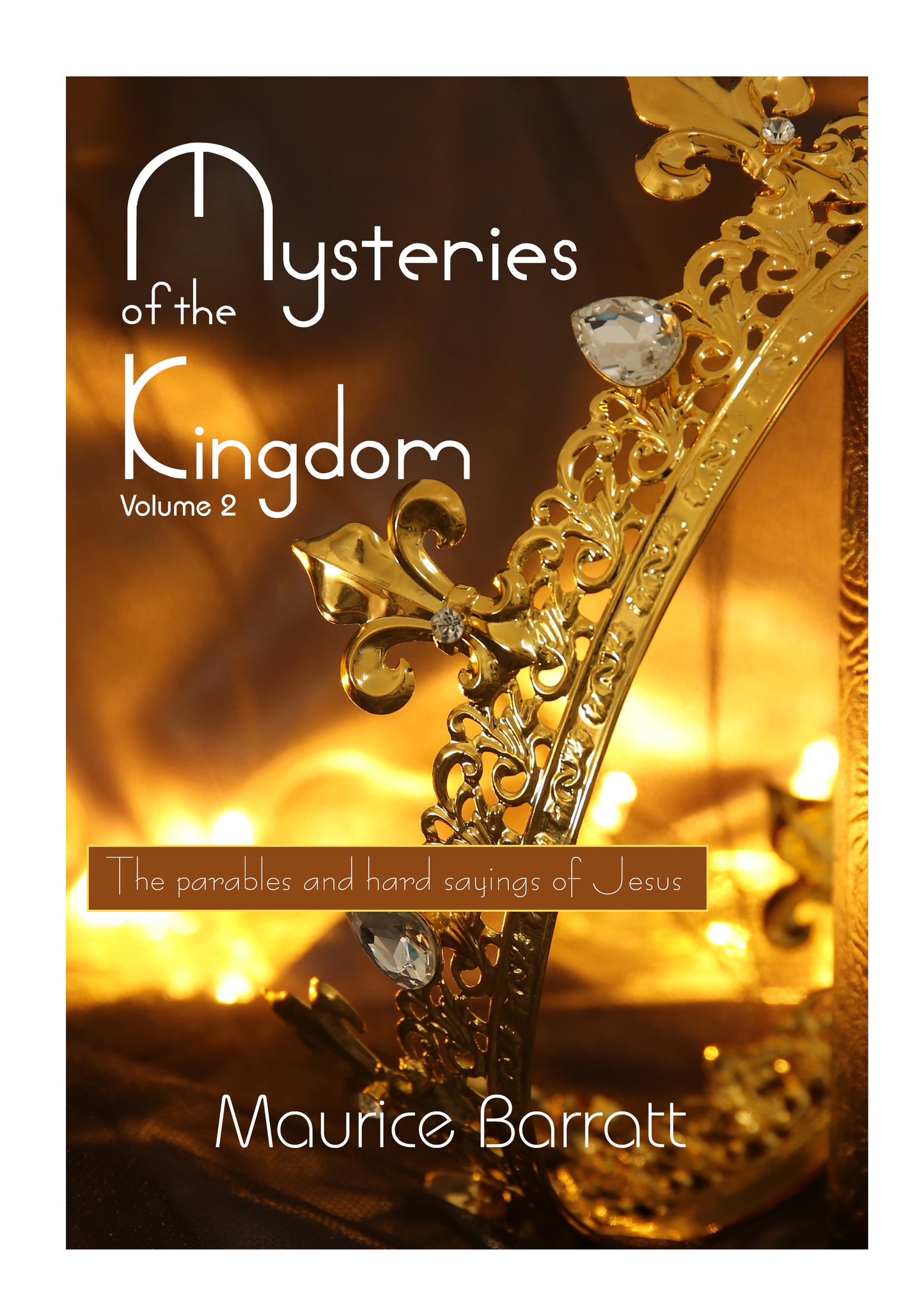 'Mysteries of The Kingdom' - Vol.2