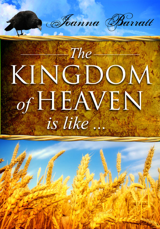 'The Kingdom Of Heaven Is Like...'