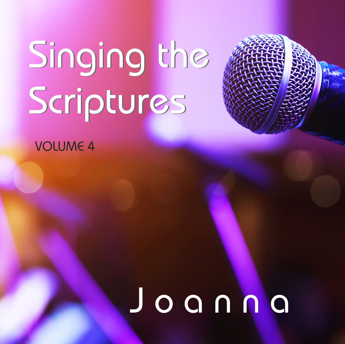'Singing The Scriptures' Vol.4