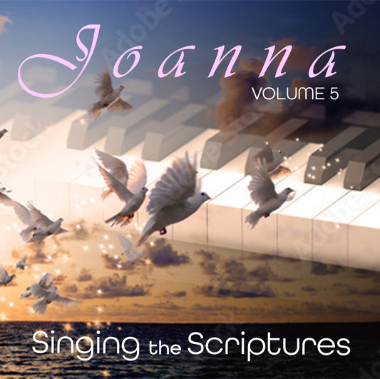 'Singing the Scriptures' Vol 5