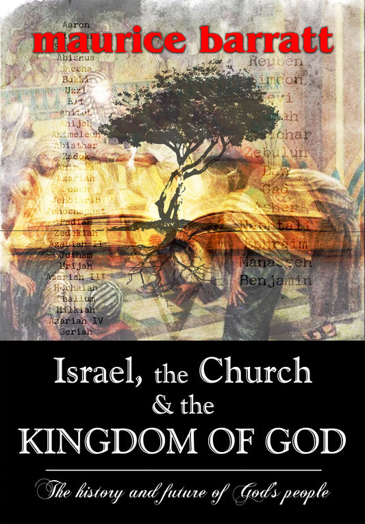 'Israel, the Church, & The Kingdom of God' Vol.5